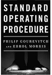 Standard Operating Procedure (Philip Gourevitch)