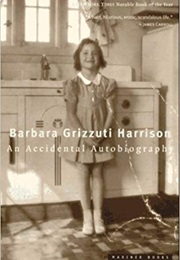 An Accidental Autobiography (Barbara Grizzuti Harrison)