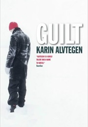 Guilt (Karin Alvtegen)