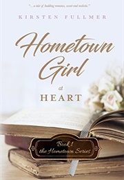 Hometown Girl at Heart (Kirsten Fullmer)