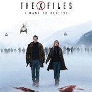 The X Files I Want to Believe