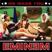 We Made You - Eminem