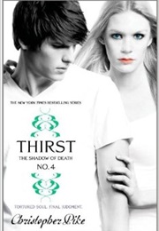 Thirst No. 4 (Christopher Pike)