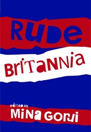 Rude Britannia (Mina Gorji)