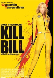 Kill Bill 1 and 2 (2003)