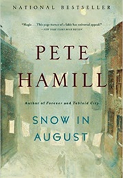 Snow in August (Pete Hamill)