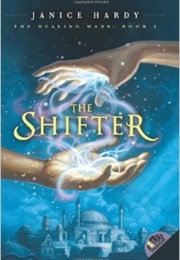 The Shifter (Janice Hardy)