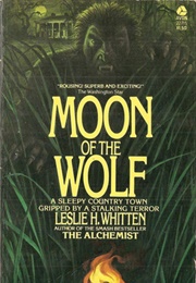 Moon of the Wolf (Leslie H. Whitten (A.K.A. Les Whitten))