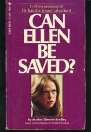 Can Ellen Be Saved (Marion Zimmer Bradley)