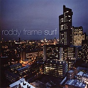 Roddy Frame- Surf