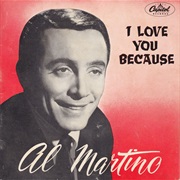 I Love You Because - Al Martino