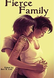 Fierce Family (Bart R. Leib (Editor))