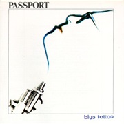 Klaus Doldinger&#39;s Passport - Blue Tattoo