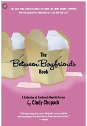 The Between Boyfriends Book (Unknown)