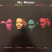 Mr. Mister - I Wear the Face