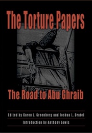 The Torture Papers: The Road to Abu Ghraib (Karen J. Greenberg)