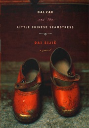 Balzac and the Little Chinese Seamstress (Dai Sijie)