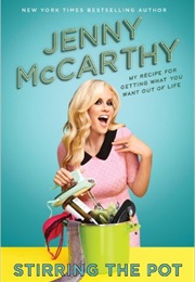 Stirring the Pot (Jenny McCarthy)