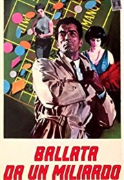 Ballata Da Un Miliardo (1967)