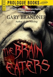 The Brain Eaters (Gary Brandner)