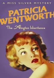 The Alington Inheritance (Patricia Wentworth)