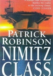 Nimitz Class (Patrick Robinson)