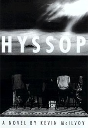 Hyssop (Kevin McIlvoy)