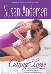 Cutting Loose (Susan Andersen)