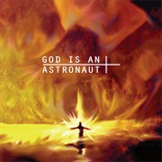 God Is an Astronaut - God Is an Astronaut