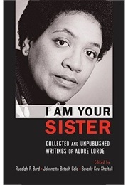 I Am Your Sister (Audre Lorde)