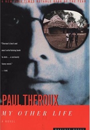 My Other Life (Paul Theroux)