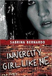 Innercity Girl Like Me (Sabrina Bernard)