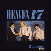 Heaven 17 5 Classic Albums