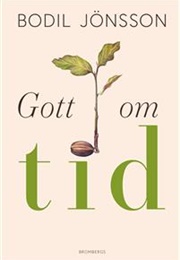 Gott Om Tid (Bodil Jönsson)