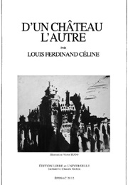 D&#39;un Château L&#39;autre (Louis-Ferdinand Céline)