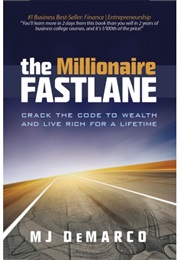 The Millionaire Fastlane