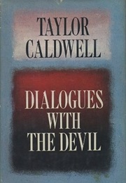 Dialogues With the Devil (Taylor Caldwell)