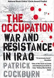 The Occupation: War and Resistance in Iraq (Patrick Cockburn)