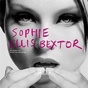 Sophie Ellis Bextor - Get Over You/Move This Mountain