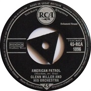 Glenn Miller &amp; Orchestra - American Patrol