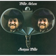 Shotgun Willie - Willie Nelson