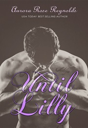 Until Lilly (Aurora Rose Reynolds)