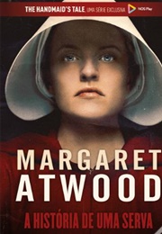 A História De Uma Serva (Margaret Atwood)