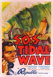 S.O.S. Tidal Wave (1939)