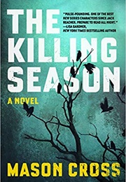 The Killing Season (Mason Cross)
