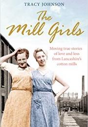 The Mill Girls (Tracy Johnson)