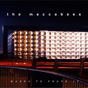 The MacCabees - Marks to Prove It