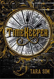 Timekeeper by Tara Sim