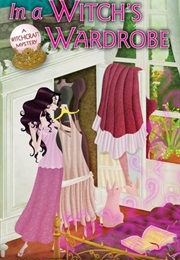 In a Witch&#39;s Wardrobe (Juliet Blackwell)