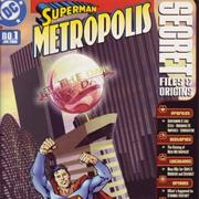 Superman Metropolis Secret Files